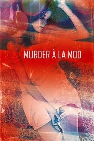 Watch Murder à la Mod