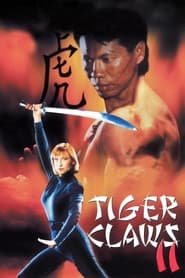 Watch Tiger Claws II