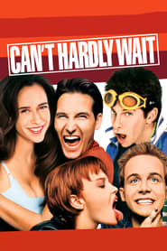 Watch Can't Hardly Wait