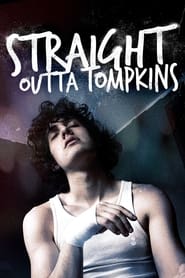 Watch Straight Outta Tompkins