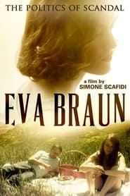 Watch Eva Braun