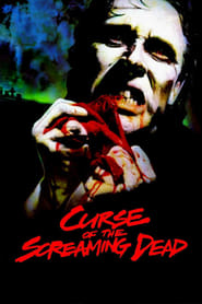 Watch The Curse of the Screaming Dead