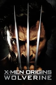 Watch X-Men Origins: Wolverine