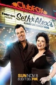 Watch Family Guy Presents: Seth & Alex's Almost Live Comedy Show