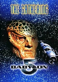 Watch Babylon 5: The Gathering