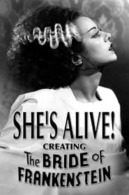Watch She's Alive! Creating 'The Bride of Frankenstein'