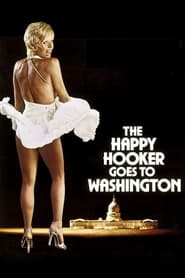 Watch The Happy Hooker Goes to Washington