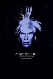 Watch Andy Warhol: A Documentary Film