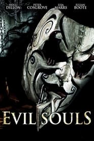 Watch Evil Souls