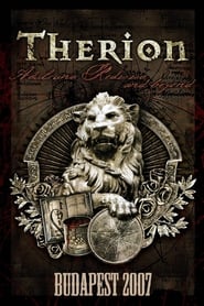 Watch Therion: Adulruna Rediviva and Beyond Budapest 2007