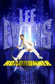 Watch Lee Evans: Roadrunner