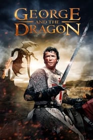 Watch George and the Dragon