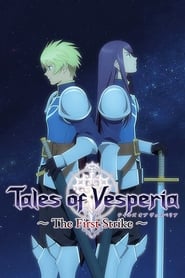 Watch Tales of Vesperia: The First Strike