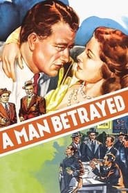 Watch A Man Betrayed
