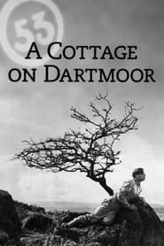 Watch A Cottage on Dartmoor