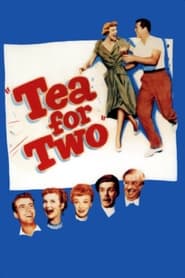 Watch Tea for Two