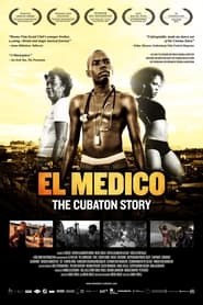 Watch El Medico: The Cubaton Story