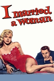 Watch I Married a Woman