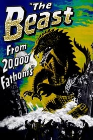 Watch The Beast from 20,000 Fathoms