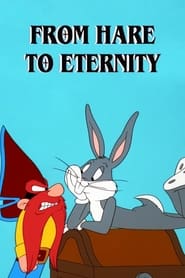 Watch From Hare to Eternity