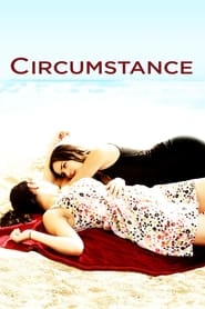 Watch Circumstance