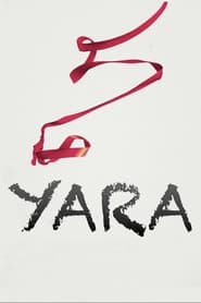 Watch Yara