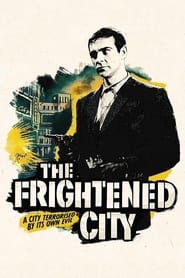 Watch The Frightened City