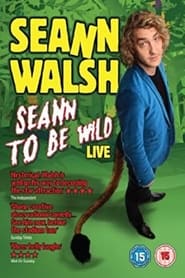 Watch Seann Walsh Live 2013: Seann To Be Wild