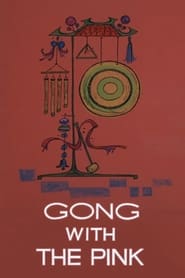 Watch Gong with the Pink