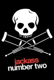 Watch Jackass Number Two