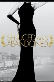 Watch Seduced and Abandoned