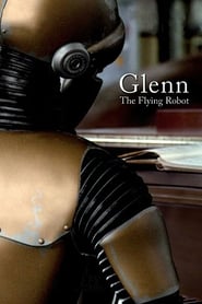 Watch Glenn, the Flying Robot