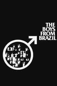 Watch The Boys from Brazil