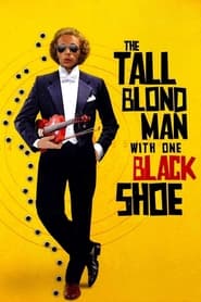 Watch The Tall Blond Man with One Black Shoe