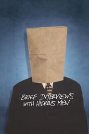 Watch Brief Interviews with Hideous Men