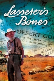 Watch Lasseter's Bones