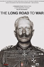 Watch The Long Road to War