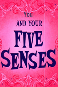 Watch You and Your Five Senses