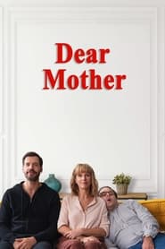 Watch Dear Mother