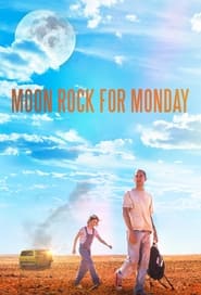 Watch Moon Rock for Monday