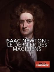 Watch Isaac Newton: The Last Magician