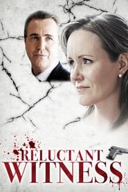 Watch Reluctant Witness