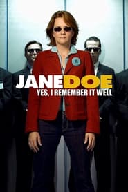 Watch Jane Doe: Yes, I Remember It Well