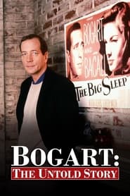 Watch Bogart: The Untold Story