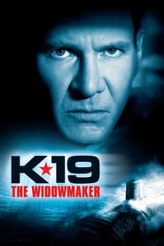 Watch K-19: The Widowmaker