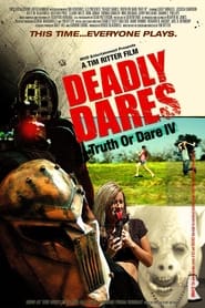 Watch Deadly Dares: Truth or Dare Part IV