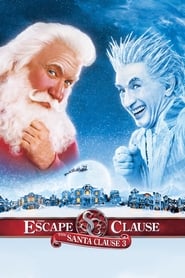 Watch The Santa Clause 3: The Escape Clause