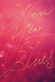 Watch New Year Blues