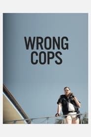 Watch Wrong Cops