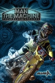 Watch The Great Outdoors: Man the Machine